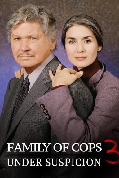 Family of Cops III: Under Suspicion poster