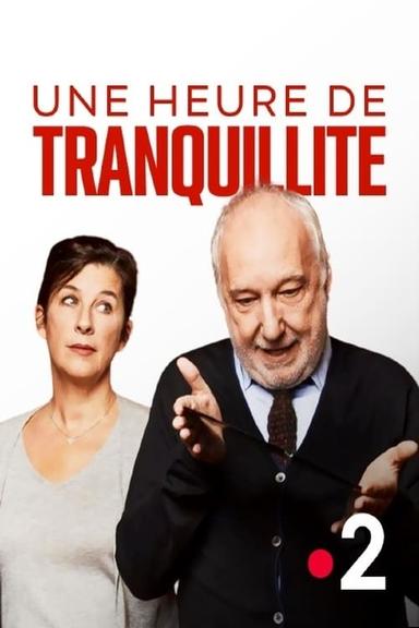 Une heure de tranquillité poster