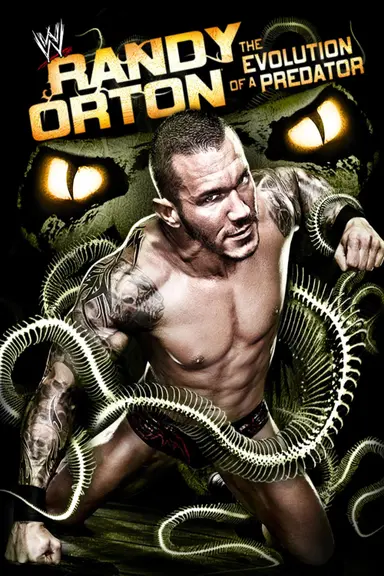 Randy Orton: The Evolution of a Predator poster