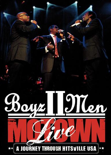 Boyz II Men - Motown, A Journey Through Hitsville USA Live poster