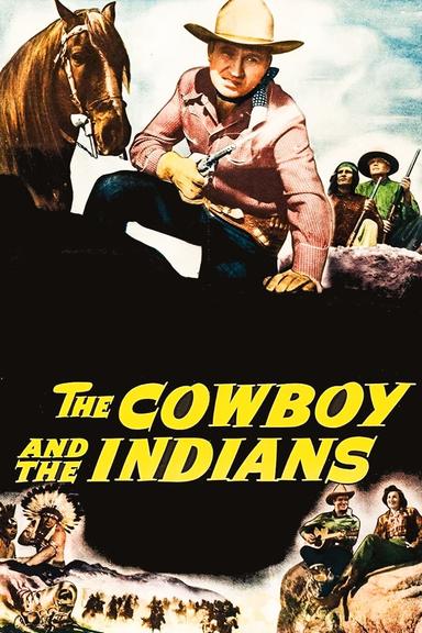 The Cowboy and the Indians poster