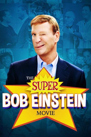 The Super Bob Einstein Movie poster