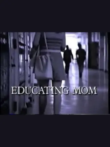 Educating Mom poster