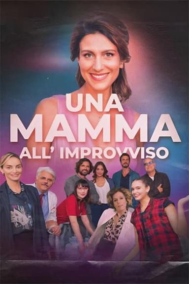 Una mamma all'improvviso poster