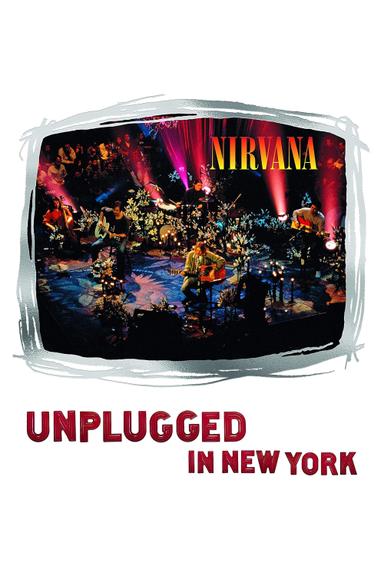 Nirvana: Unplugged In New York poster