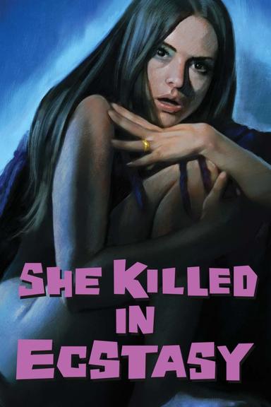 She Killed in Ecstasy poster