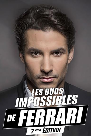 Les duos impossibles de Jérémy Ferrari : 7ème édition poster