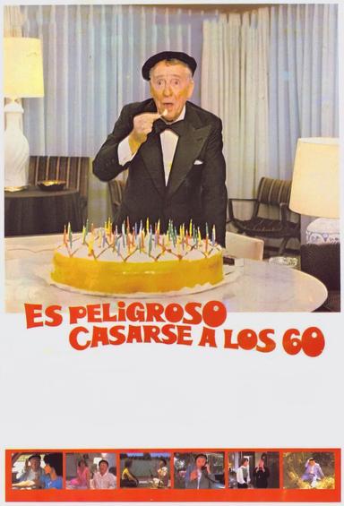 Es peligroso casarse a los 60 poster