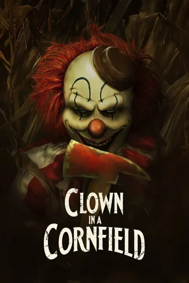 Clown in a Cornfield poster