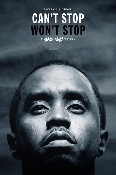 Can't Stop, Won't Stop: A Bad Boy Story poster