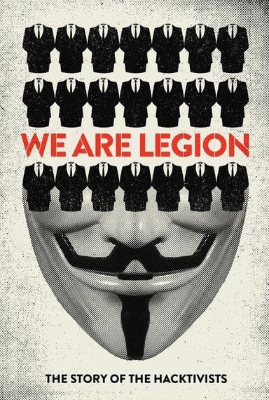 We Are Legion: The Story of the Hacktivists poster