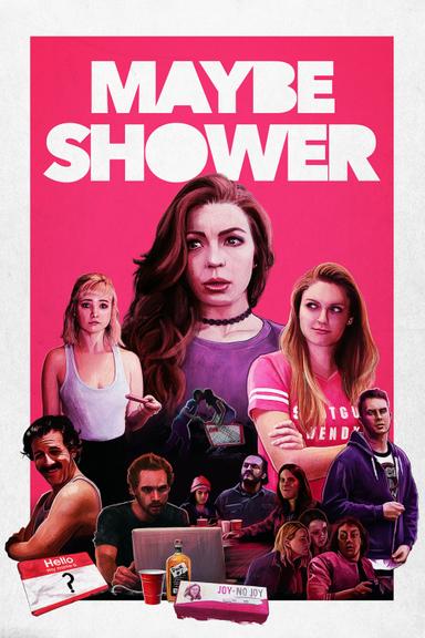 Maybe Shower poster