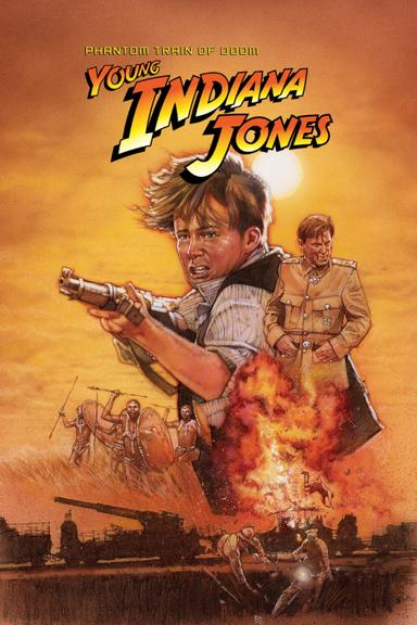 The Adventures of Young Indiana Jones: Phantom Train of Doom poster