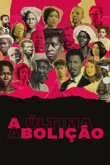 A Última Abolição poster