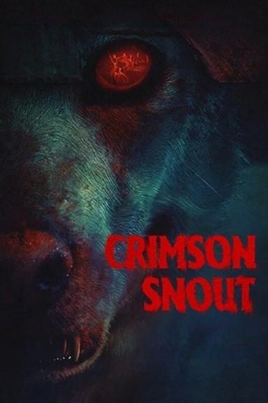 Crimson Snout poster