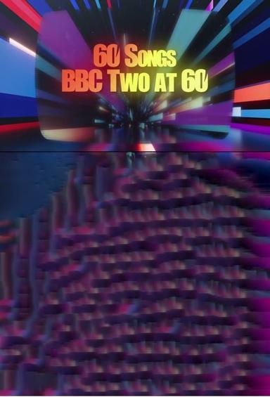 60 Songs: BBC Two at 60 poster