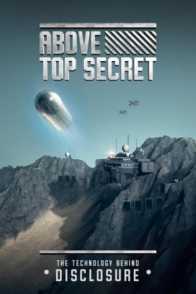 Above Top Secret: The Technology Behind Disclosure poster