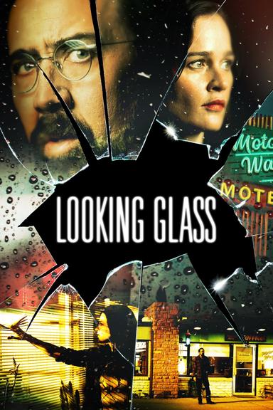 Looking Glass poster