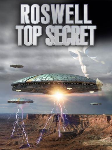 Roswell Top Secret poster