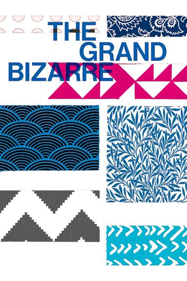 The Grand Bizarre poster