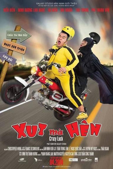 Xui Mà Hên poster