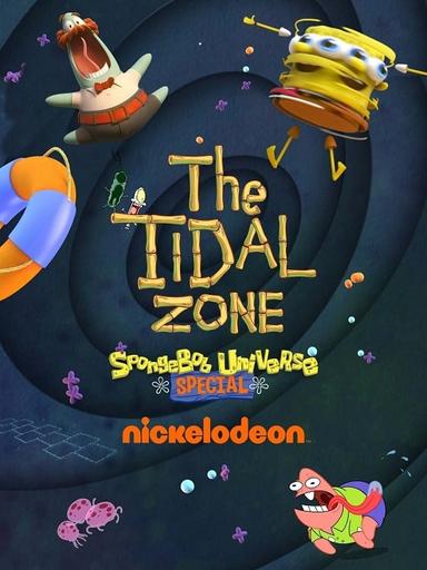 SpongeBob SquarePants Presents The Tidal Zone poster