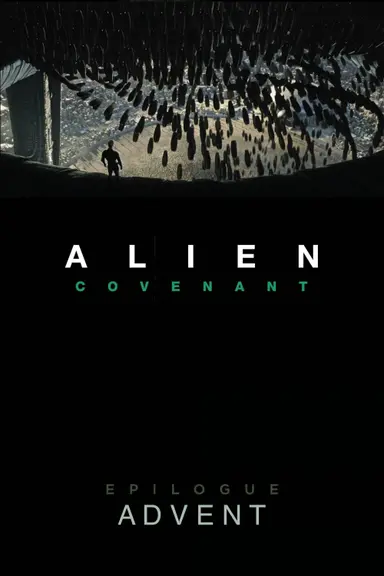 Alien: Covenant - Epilogue: Advent poster