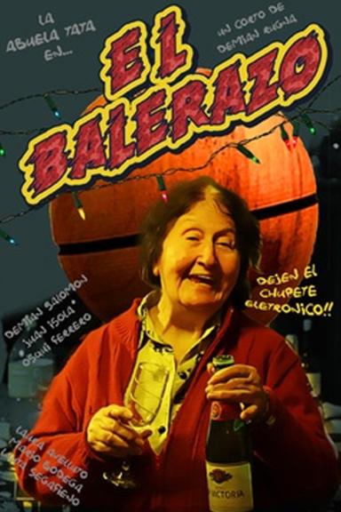 El balerazo poster