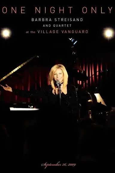 One Night Only - Barbra Streisand and Quartet at the Village Vanguard poster