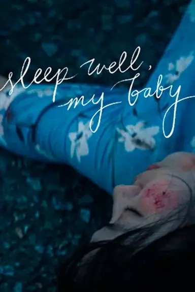 Sleep Well My Baby poster