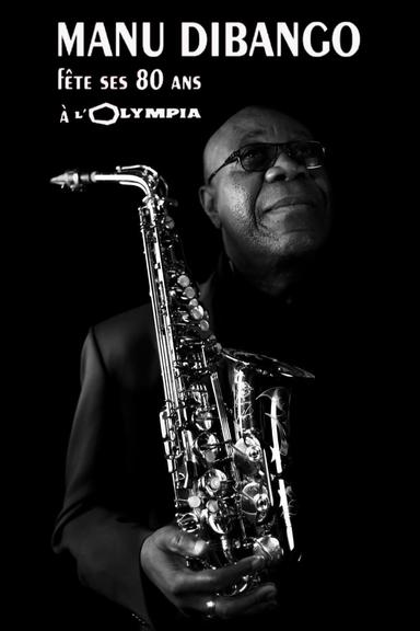 Manu Dibango fête ses 80 ans à l'Olympia de Paris poster