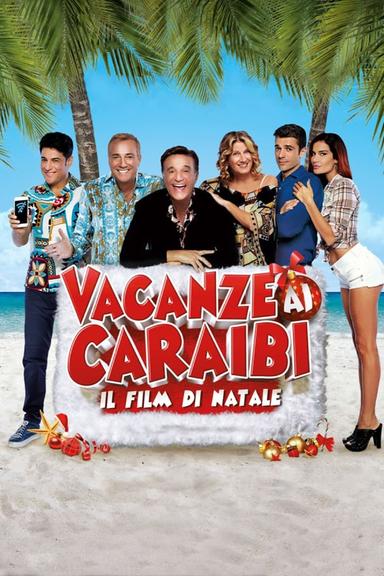 Vacanze ai Caraibi - Il film di Natale poster