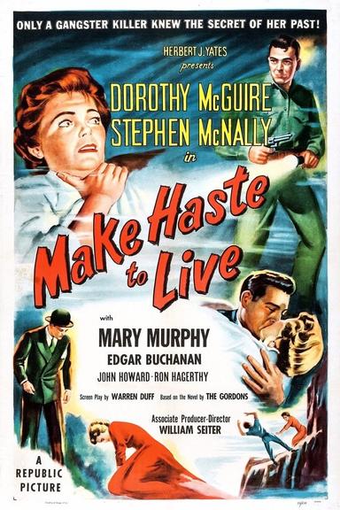 Make Haste to Live poster