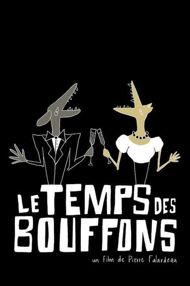 Le temps des bouffons poster