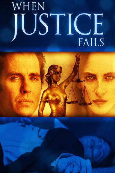 When Justice Fails poster