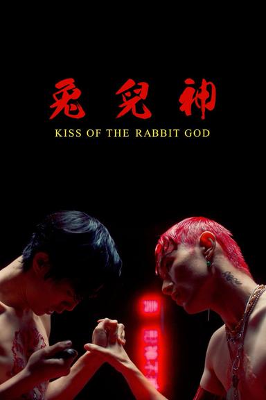 Kiss of the Rabbit God poster