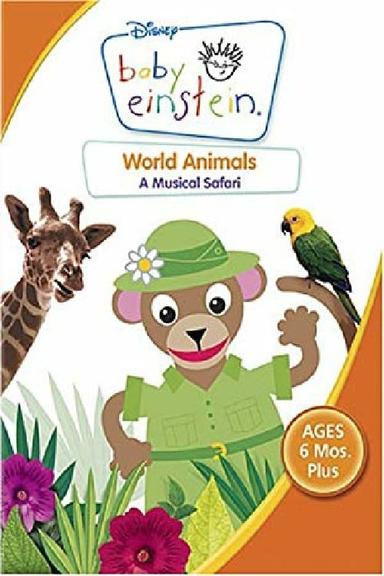 Baby Einstein: World Animals - A Musical Safari poster