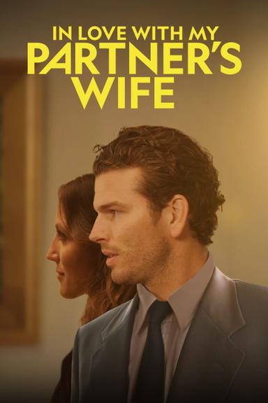 In Love with My Partner's Wife poster