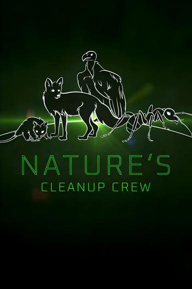 Nature's Cleanup Crew poster