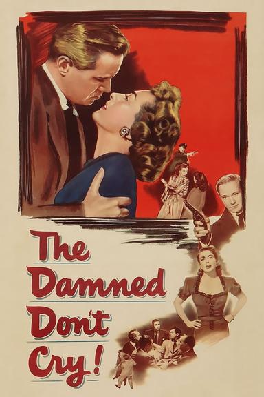 The Damned Don't Cry poster