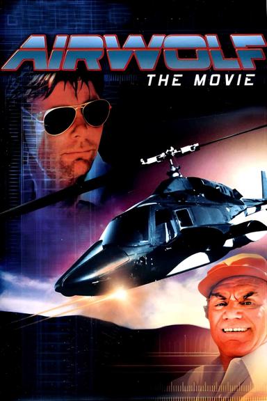 Airwolf: The Movie poster