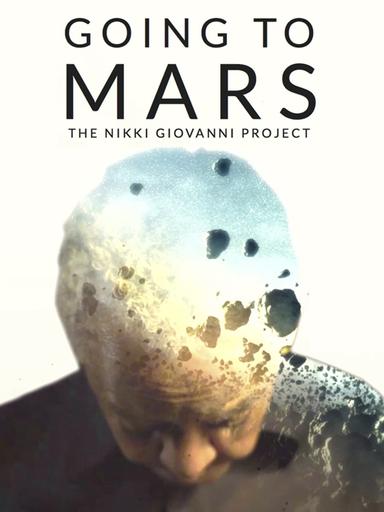 Going to Mars: The Nikki Giovanni Project poster