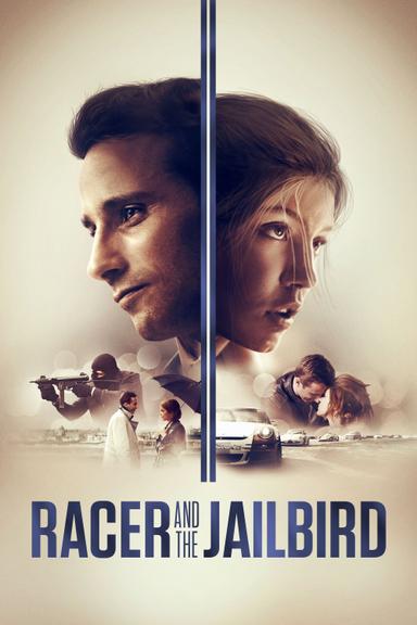 Racer and the Jailbird poster