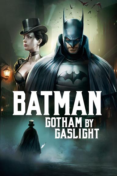 Batman: Gotham by Gaslight poster