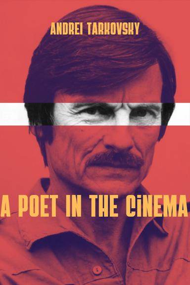 Andrei Tarkovsky: A Poet in the Cinema poster