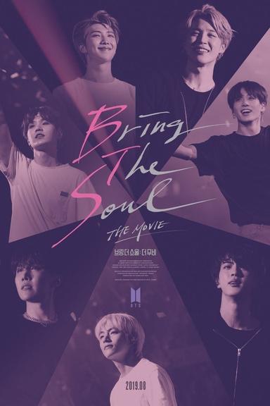 Bring the Soul: The Movie poster