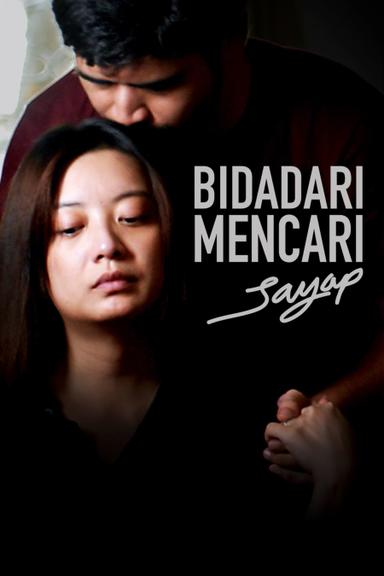 Bidadari Mencari Sayap poster