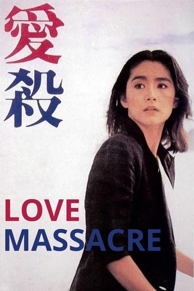 Love Massacre poster