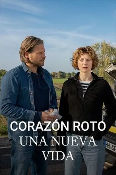 Corazón roto. Una nueva vida poster