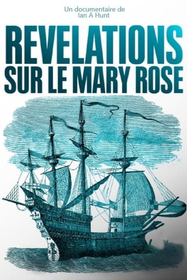 Révélations sur le Mary Rose poster